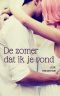 [Verliefd en verloren 01] • De zomer dat ik je vond